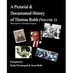 A Pictorial & Documentary History of Thomas Robb/Vol 1