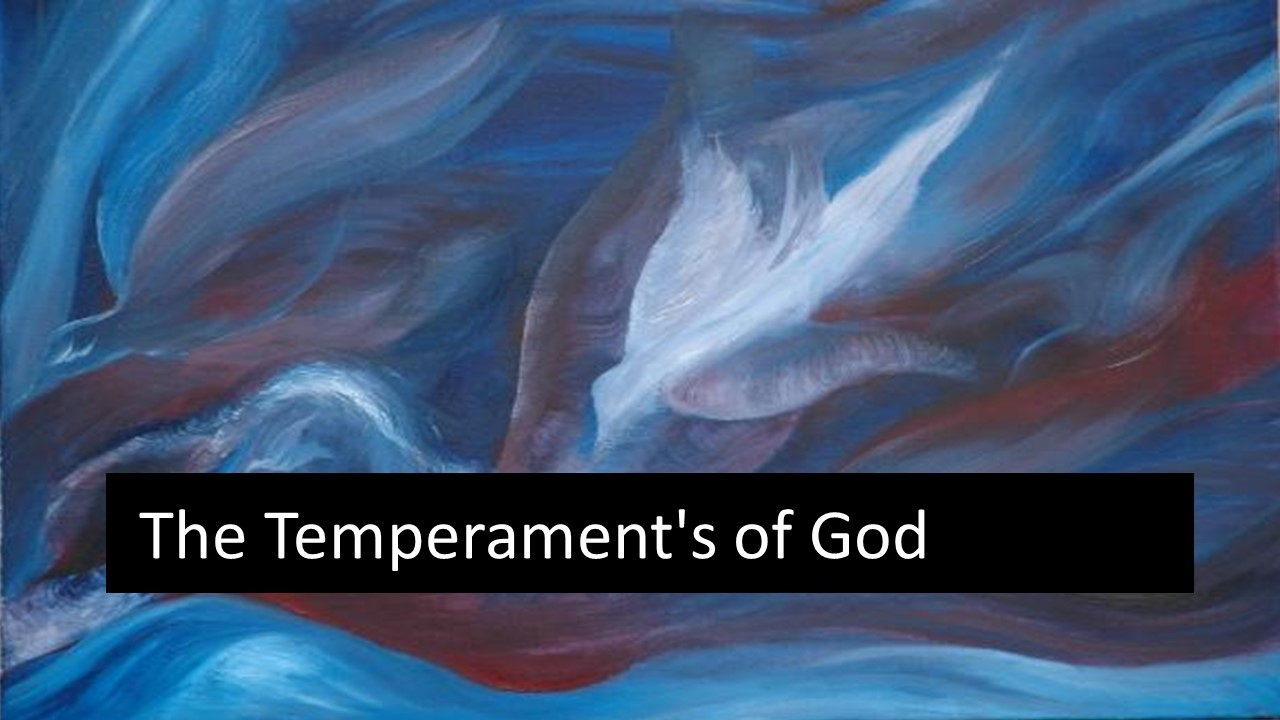 The Temperaments of God